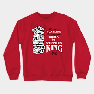 Hoarding Books . . . Crewneck Sweatshirt